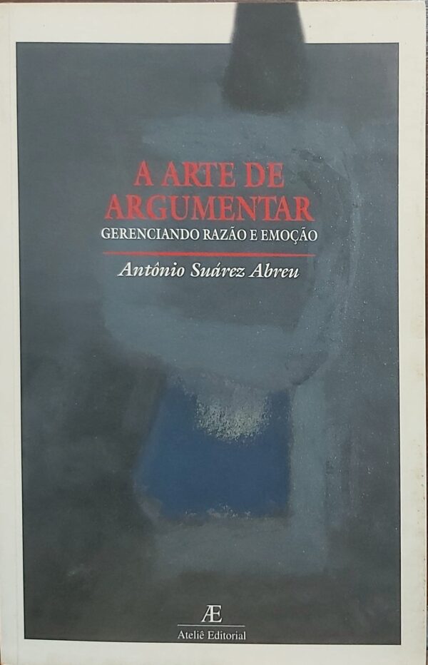 A Arte de Argumentar