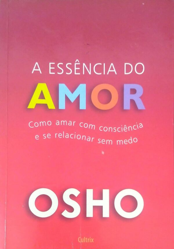 A Essência do Amor