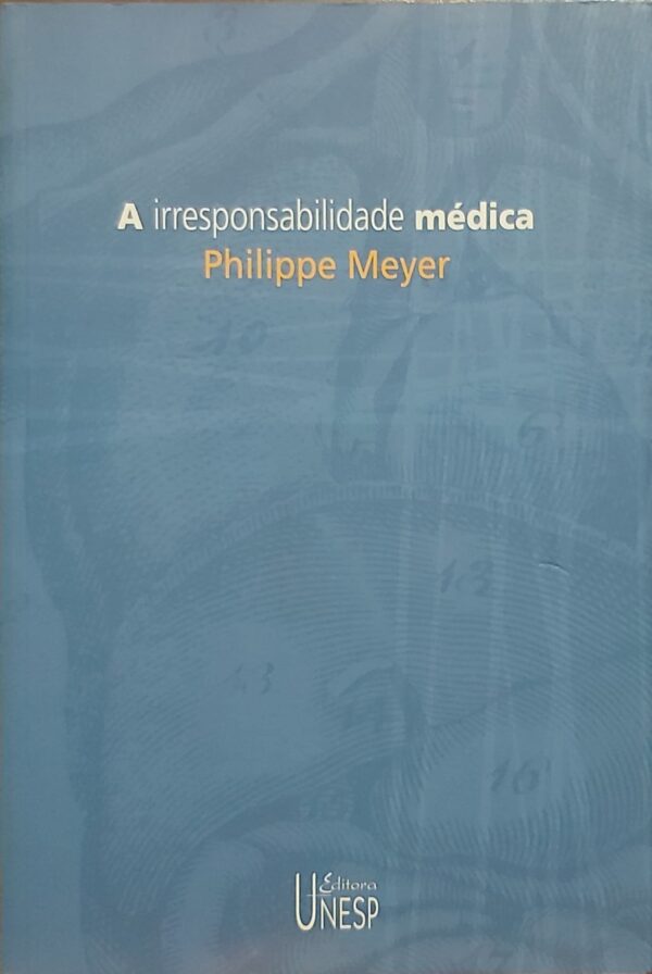 A irresponsabilidade médica
