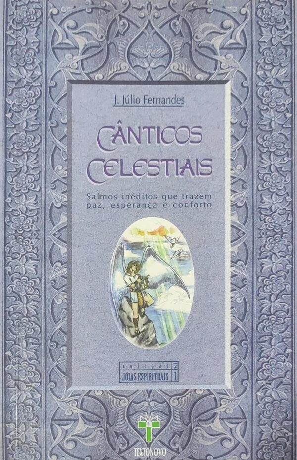 Canticos Celestiais - V. 1 [Paperback] Fernandes, J. Julio