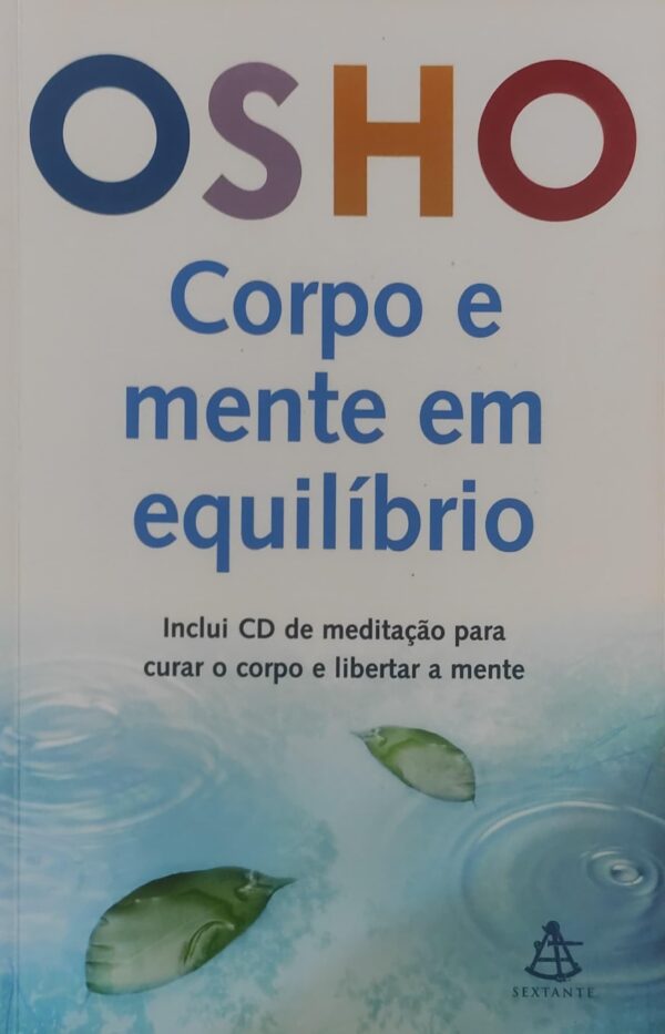 Corpo E Mente Em Equilíbrio [Paperback] Osho