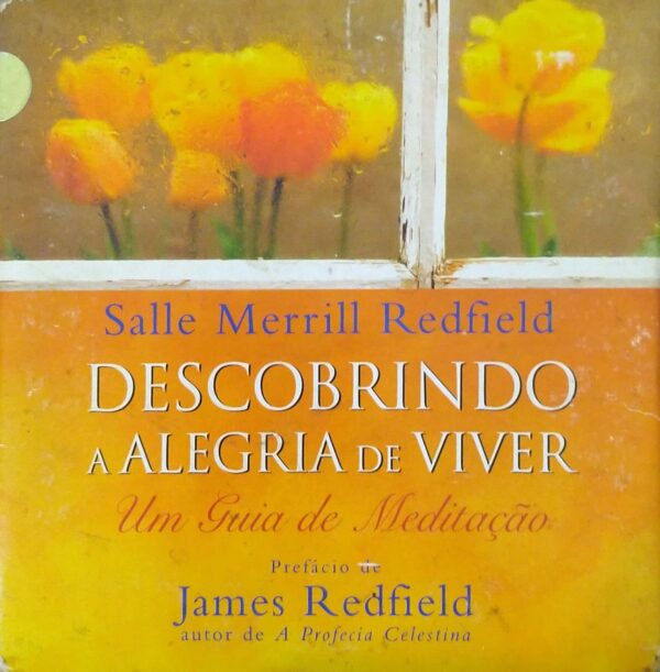 Descobrindo A Alegria De Viver