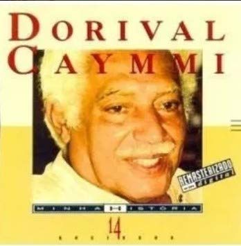 Dorival Caymmi Minha História
