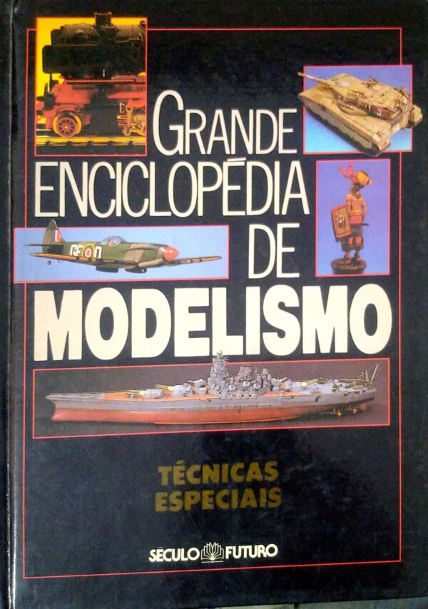 Grande enciclopédia de modelismo: Veículos Civis. Sem autor