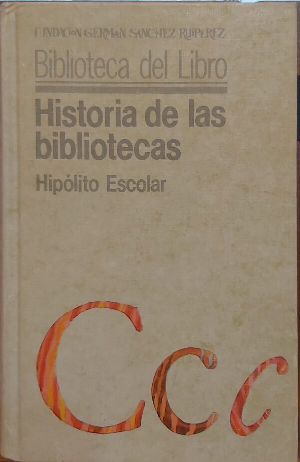 Historia de las bibliotecas Escolar Sobrino, Hipólito