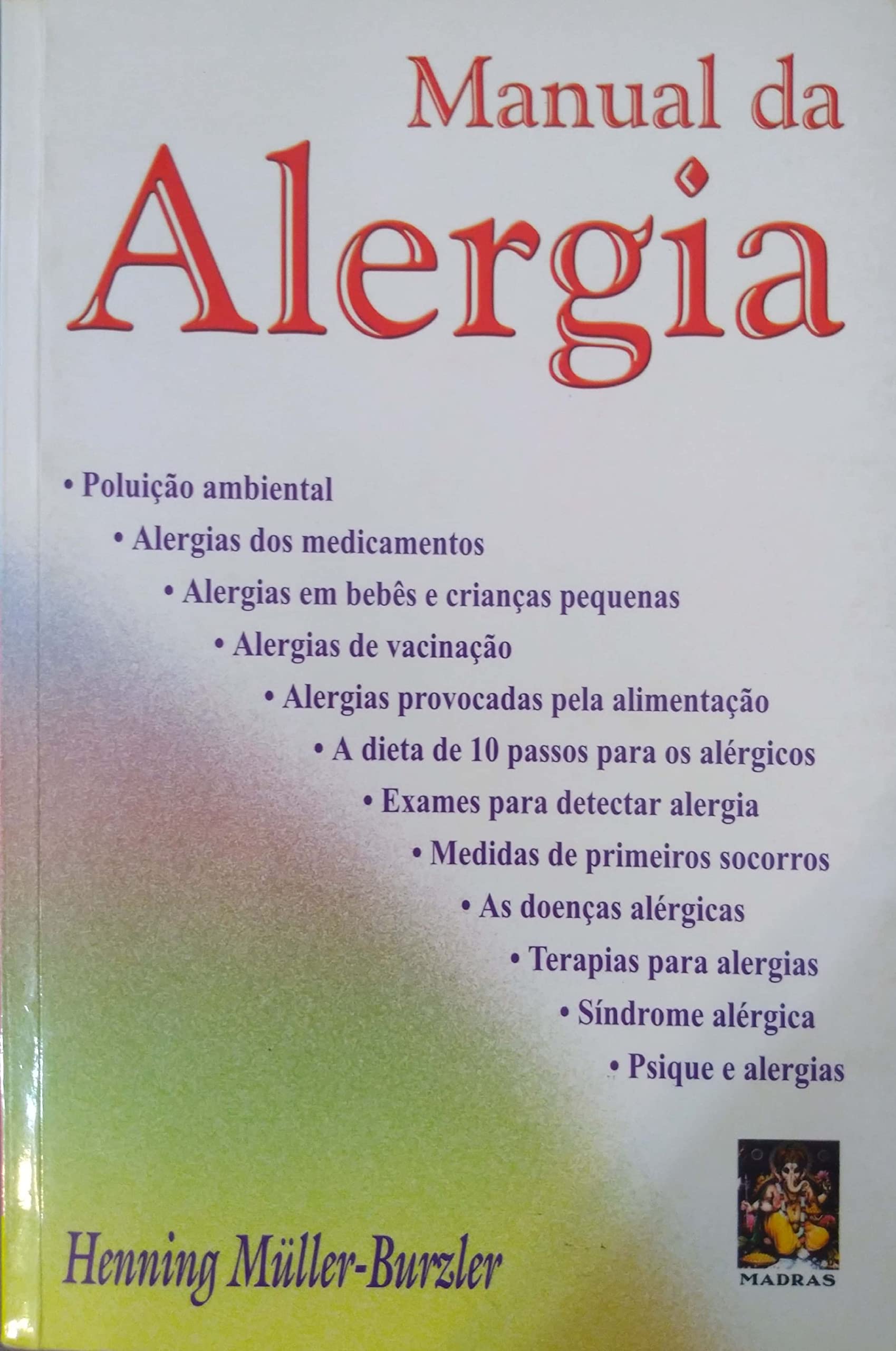 Manual da Alergia [Paperback] Müller-Burzler, Henning