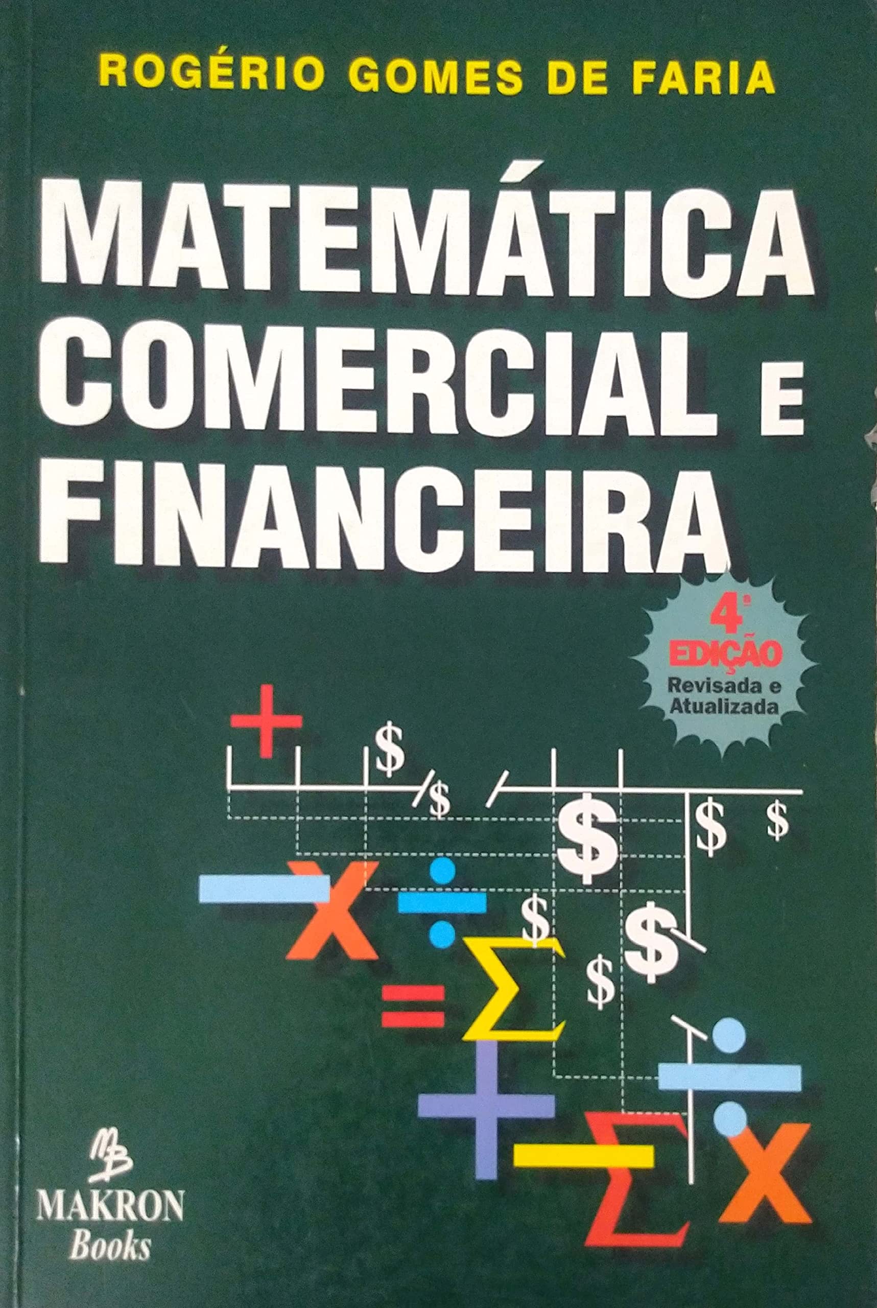 Matematica Comercial e Financeira Faria, Rogerio Gomes de