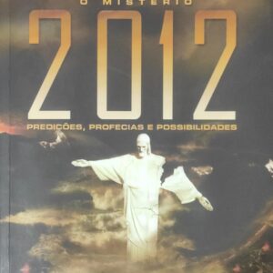 O Mistério de 2012.