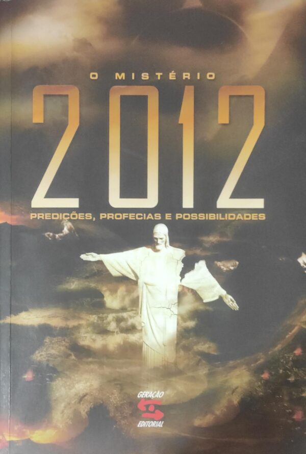 O Mistério de 2012.