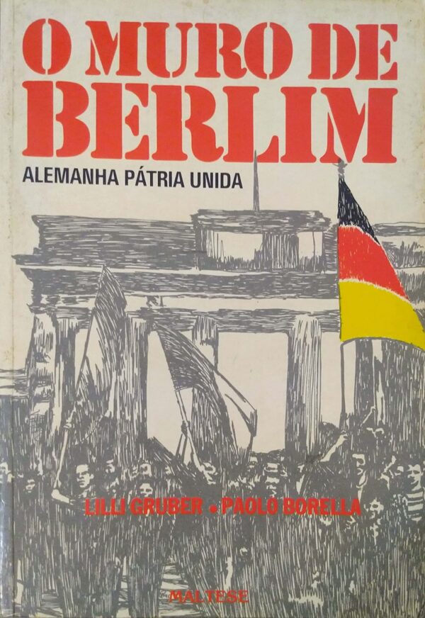 O Muro de Berlim [Paperback] unknown