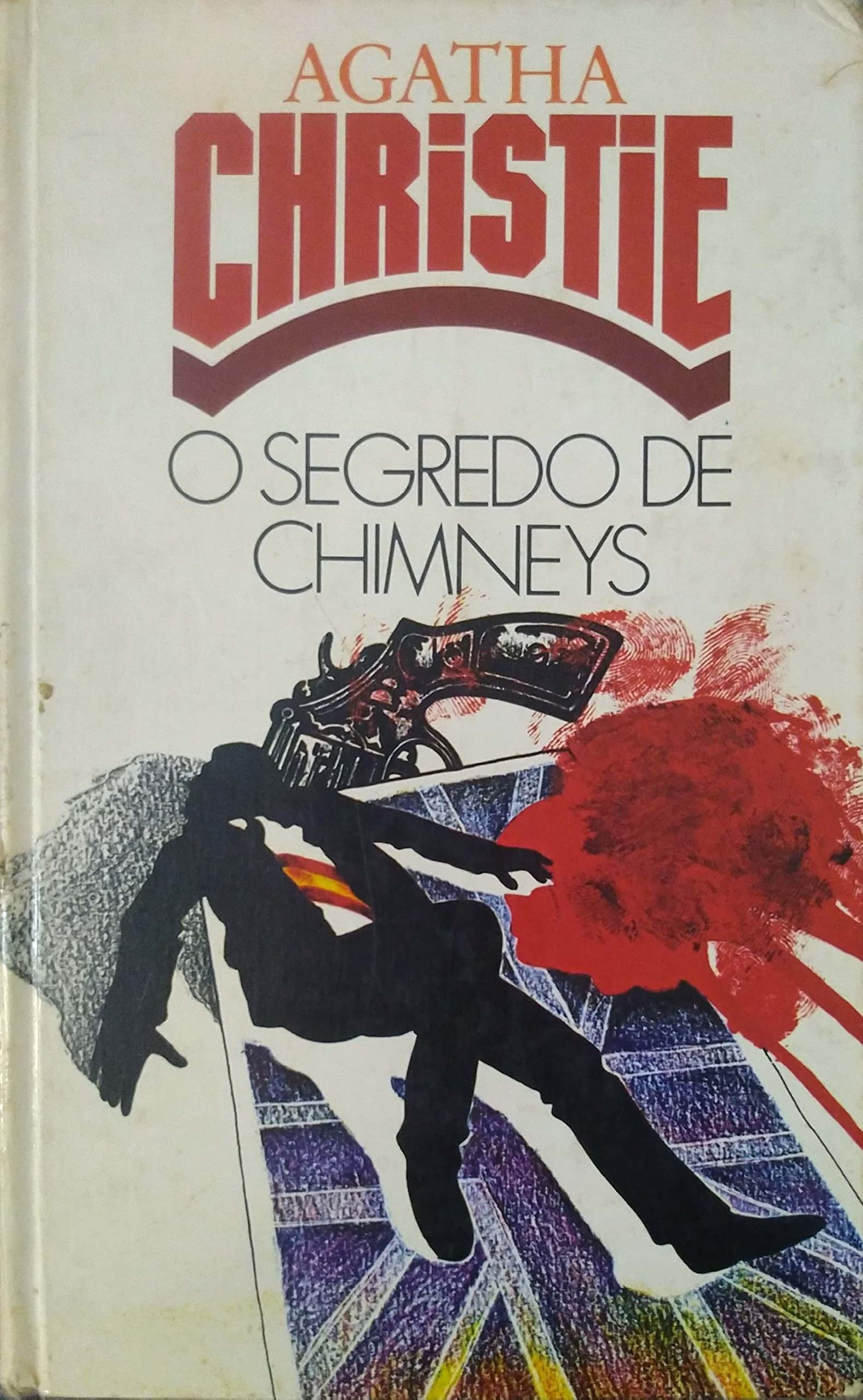 O Segredo de Chimneys [Paperback] Christie, Agatha and Alexander, Bruno