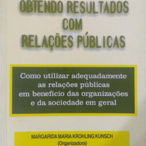 Obtendo Resultados com Relações Públicas