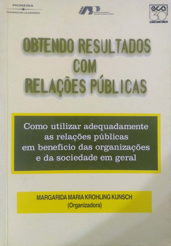 Obtendo Resultados com Relações Públicas
