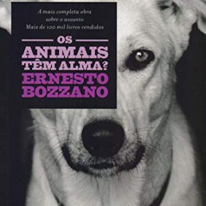 Os Animais Tem Alma [Paperback] Ernesto Bozzano