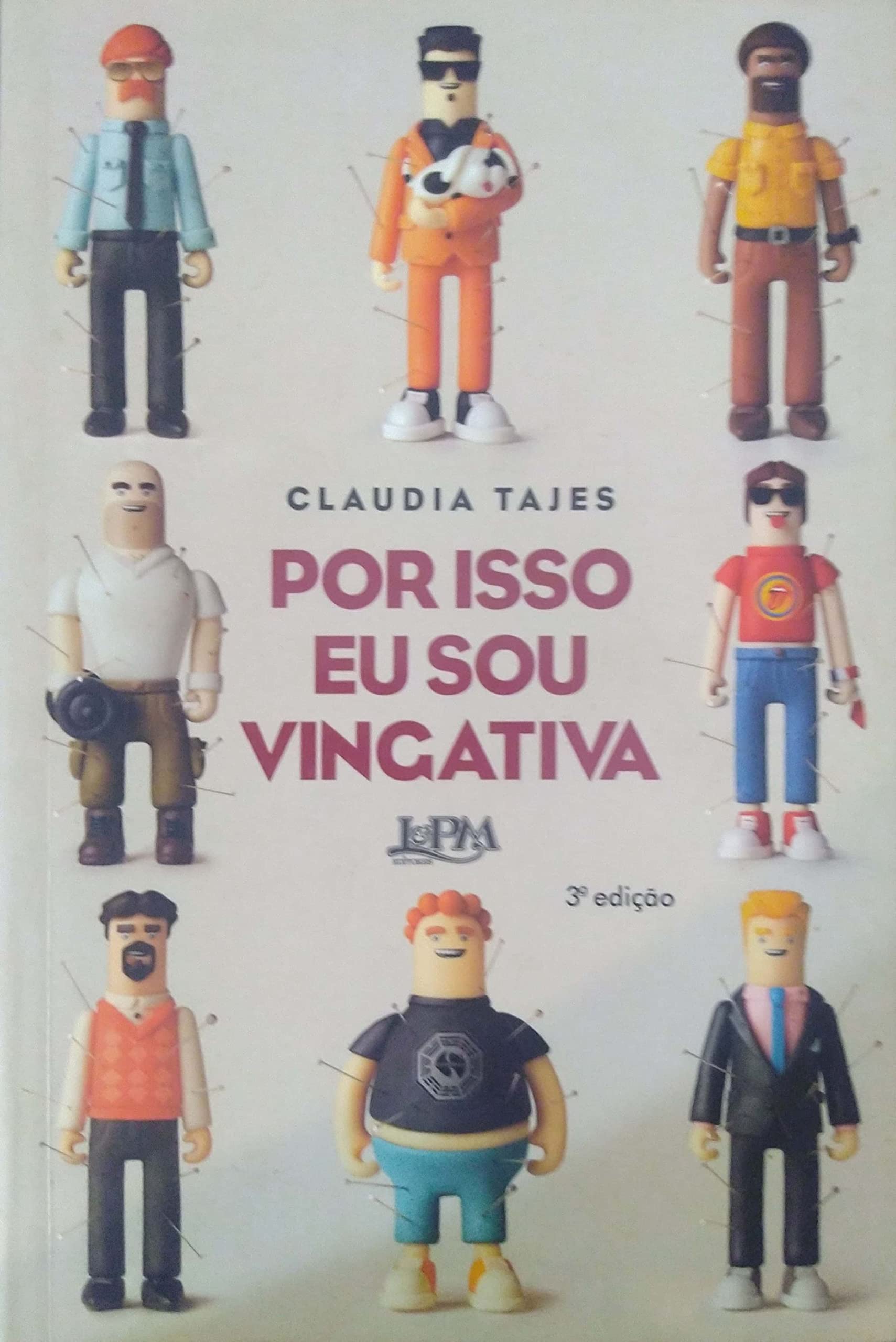 Por Isso eu sou Vingativa [Paperback] Tajes, Claudia