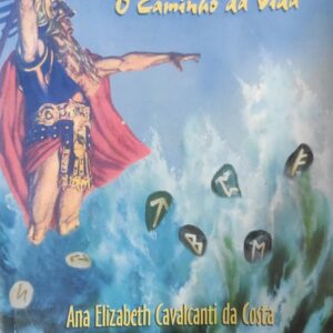 Runas. O Caminho Da Vida Biancardi