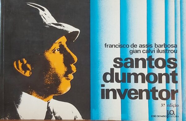 Santos Dumont, Inventor Barbosa