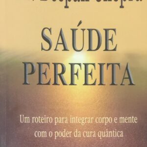 Saude Perfeita Chopra, Deepak