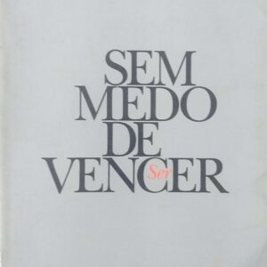 Sem medo de vencer Shinyashiki, Roberto