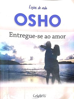 Entregue-Se Ao Amor Osho