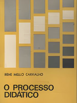 O Processo Didatico Carvalho Irene Mello
