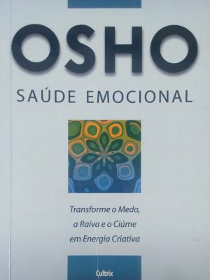 Saúde Emocional: Transforme o Medo